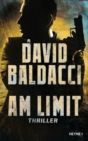 gebrauchtes Buch – David Baldacci – Am Limit