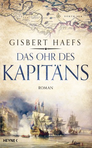 neues Buch – Gisbert Haefs – Das Ohr des Kapitäns: Roman