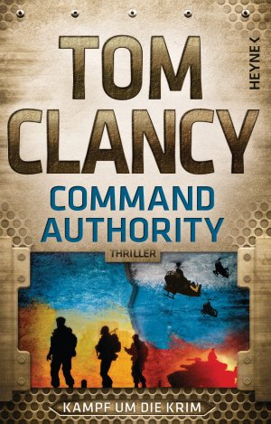 ISBN 9783453269651: Command Authority - Kampf um die Krim