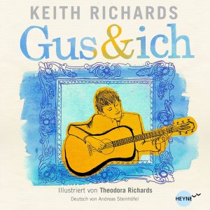 ISBN 9783453269736: Gus&ich. Gus & ich - Keith Richards, Rolling Stones..