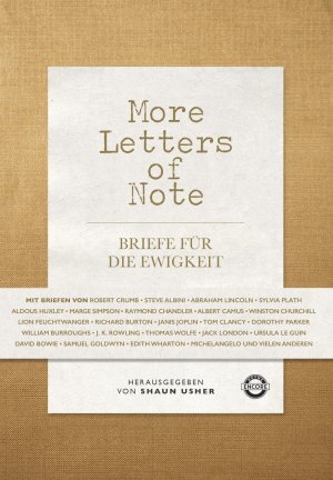 ISBN 9783453270022: More Letters of Note - Briefe für die Ewigkeit