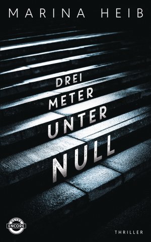 ISBN 9783453271111: Drei Meter unter Null