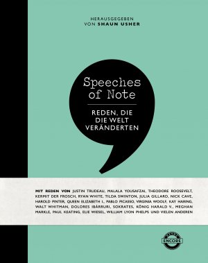 ISBN 9783453271395: Speeches of Note - Reden, die die Welt veränderten