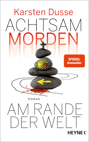 ISBN 9783453273566: Achtsam morden am Rande der Welt - Roman - signiert!