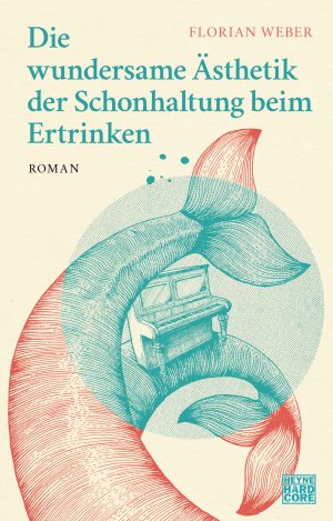 gebrauchtes Buch – Florian Weber – Die wundersame Ästhetik der Schonhaltung beim ertrinken