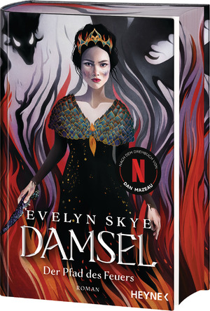 ISBN 9783453274488: Damsel – Der Pfad des Feuers – Die Netflix-Sensation – Mit farbig gestaltetem Buchschnitt – nur in limitierter Erstauflage der gedruckten Ausgabe - Roman