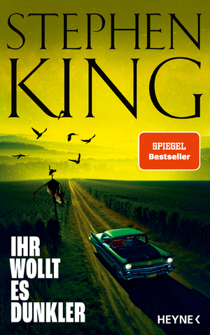 neues Buch – Stephen King – Ihr wollt es dunkler / Stephen King / Buch / 736 S. / Deutsch / 2024 / Heyne / EAN 9783453274723