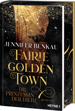 neues Buch – Jennifer Benkau – Fairiegolden Town – Die Prinzessin der Diebe