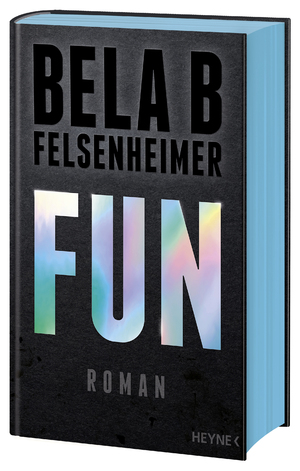 neues Buch – Bela B Felsenheimer – Fun