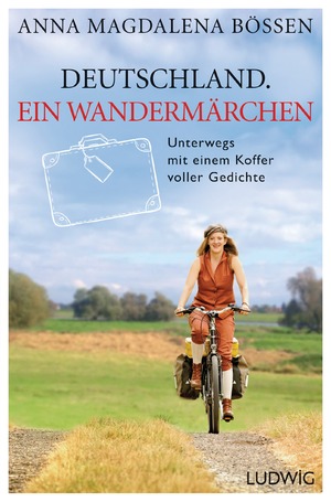 ISBN 9783453280762: Deutschland. Ein Wandermärchen - Unterwegs mit einem Koffer voller Gedichte