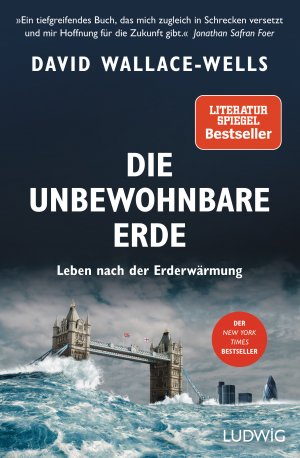 ISBN 9783453281189: Die unbewohnbare Erde - Leben nach der Erderwärmung