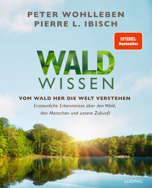 ISBN 9783453281493: Waldwissen - Vom Wald her die Welt verstehen. Erstaunliche Erkenntnisse über den Wald, den Menschen und unsere Zukunft - Das umfassendste Buch zum Thema Wald – Standardwerk