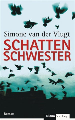 gebrauchtes Buch – Vlugt Simone van der – Schattenschwester