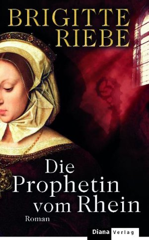 ISBN 9783453290792: Die Prophetin vom Rhein