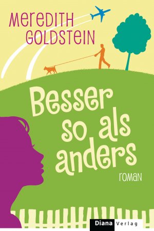 ISBN 9783453291423: Besser so als anders