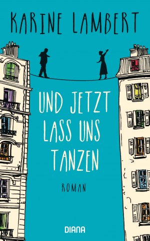 ISBN 9783453291911: Und jetzt lass uns tanzen