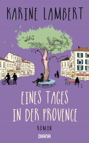 ISBN 9783453292116: Eines Tages in der Provence