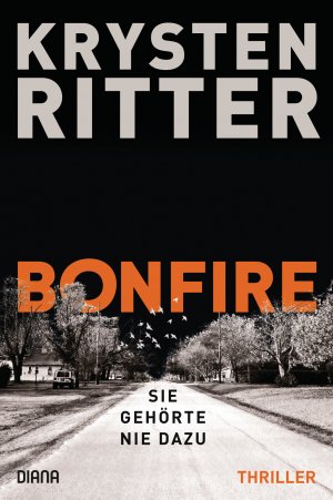 ISBN 9783453292130: Bonfire – Sie gehörte nie dazu