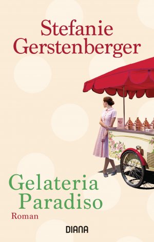 gebrauchtes Buch – Stefanie Gerstenberger – Gelateria Paradiso: Roman (Taschenbuch)