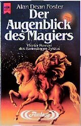 ISBN 9783453313279: Der Bannsänger-Zyklus 04 -- Der Augenblick des Magiers