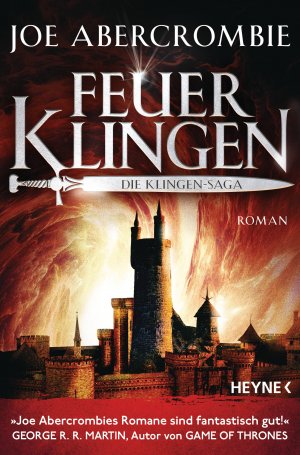 ISBN 9783453314771: Feuerklingen - Die Klingen-Saga : Roman