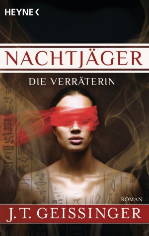 ISBN 9783453315099: Nachtjäger - Die Verräterin - Nachtjäger 2