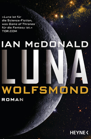 gebrauchtes Buch – Ian McDonald – Luna - Wolfsmond