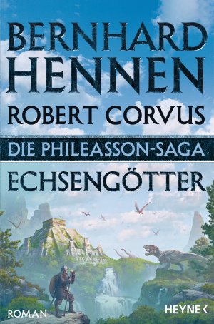 ISBN 9783453319875: Die Phileasson-Saga - Echsengötter – Roman