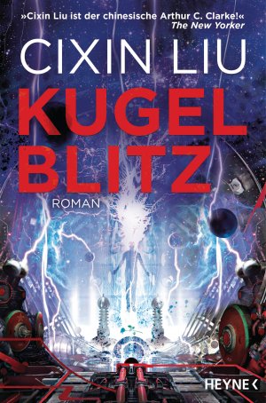 gebrauchtes Buch – Cixin Liu – Kugelblitz: Roman