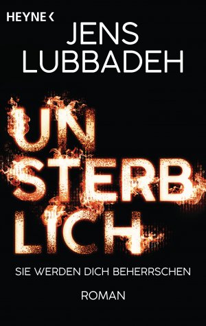 ISBN 9783453321151: Unsterblich – Roman