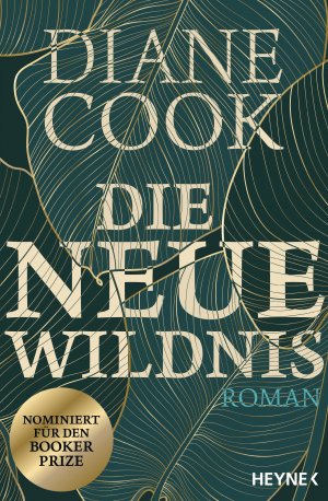 gebrauchtes Buch – Cook, Diane und Astrid Finke – Die neue Wildnis: Roman