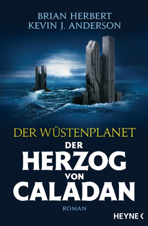 ISBN 9783453321731: Der Wüstenplanet – Der Herzog von Caladan