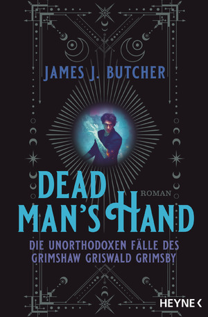 ISBN 9783453322882: Dead Man's Hand – Die unorthodoxen Fälle des Grimshaw Griswald Grimsby