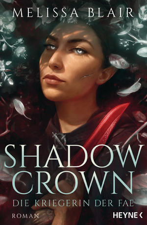 neues Buch – Melissa Blair – Shadow Crown - Die Kriegerin der Fae