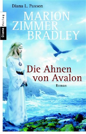 ISBN 9783453350021: Die Ahnen von Avalon. Roman