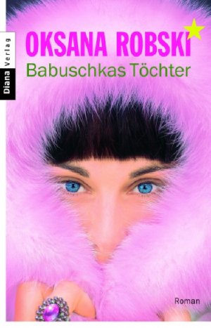 ISBN 9783453351318: Babuschkas Töchter – Roman