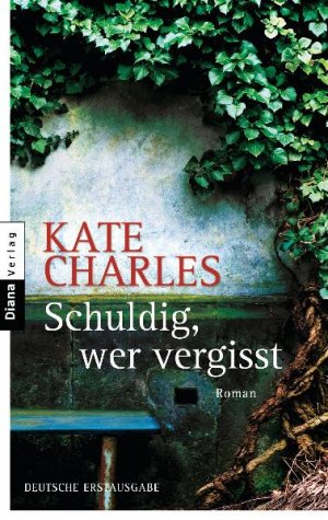 ISBN 9783453351998: Schuldig, wer vergisst – Roman