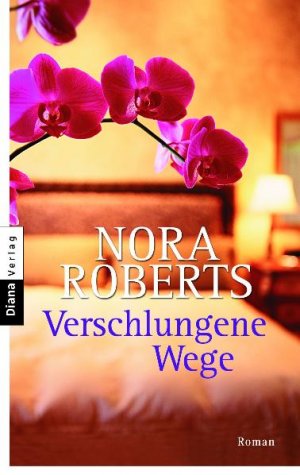 gebrauchtes Buch – Nora Roberts – Verschlungene Wege