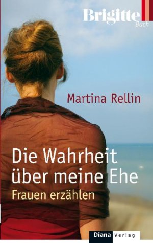 ISBN 9783453354067: Die Wahrheit über meine Ehe - Frauen erzählen