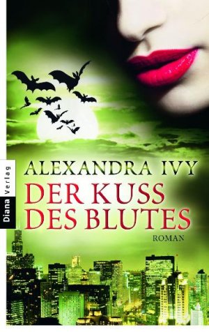 gebrauchtes Buch – Alexandra Ivy – Der Kuss des Blutes - Roman