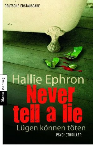 ISBN 9783453354562: Never tell a lie - Lügen können töten