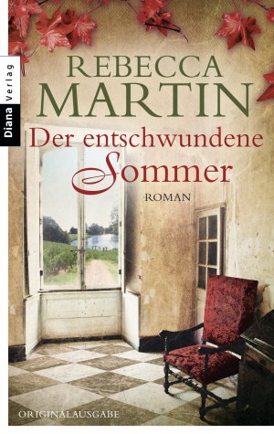 gebrauchtes Buch – Rebecca Martin – Der entschwundene Sommer: Roman