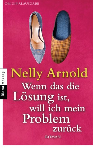 ISBN 9783453357624: Wenn das die Lösung ist, will ich mein Problem zurück