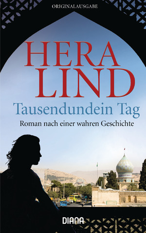 ISBN 9783453357815: Tausendundein Tag - Roman nach einer wahren Geschichte