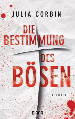 ISBN 9783453359345: Die Bestimmung des Bösen