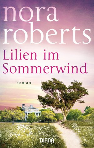 ISBN 9783453359864: Lilien im Sommerwind – Roman