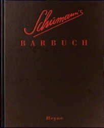 gebrauchtes Buch – Charles Schumann – Schumanns Barbuch