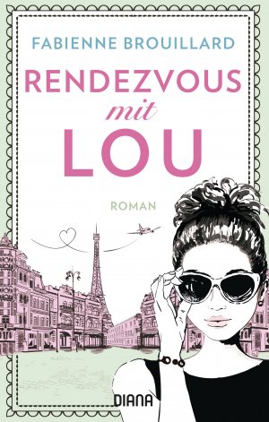 gebrauchtes Buch – Fabienne Brouillard – Rendezvous mit Lou: Roman