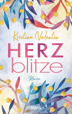 ISBN 9783453360648: Herzblitze