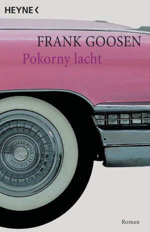 gebrauchtes Buch – Frank Goosen – Pokorny lacht: Roman. Taschenbuch des Monats Roman